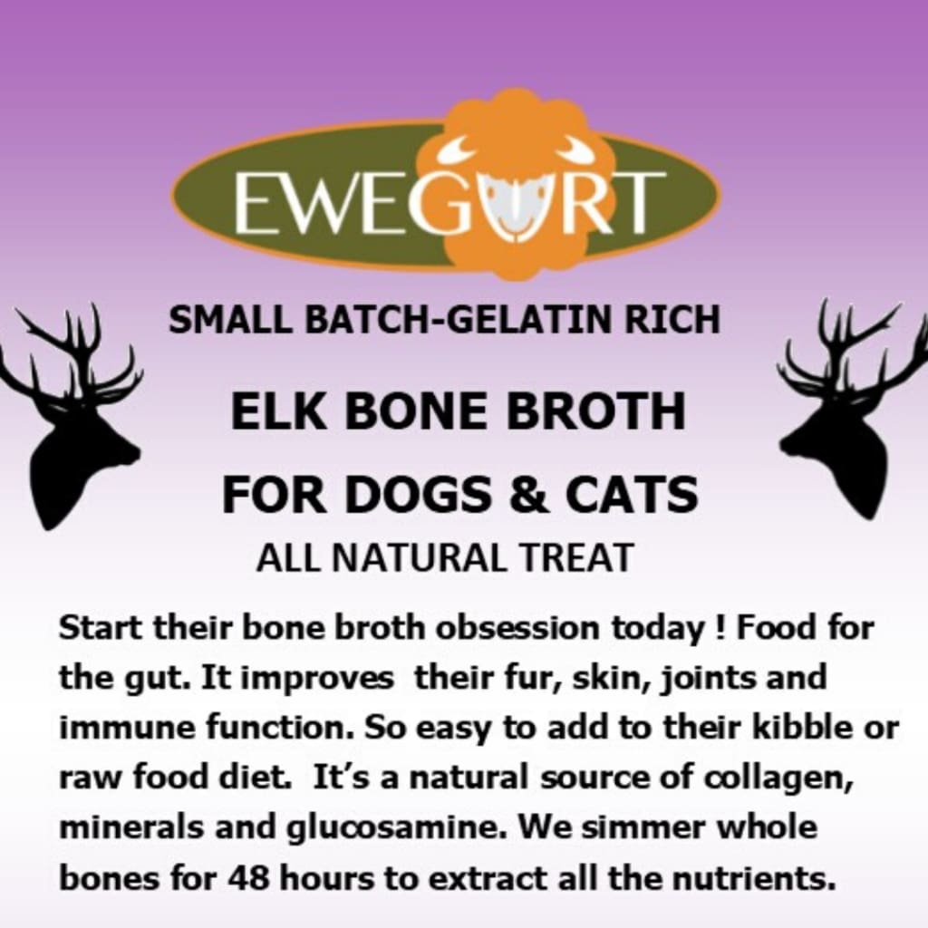 ELK broth is great for protein allergies arthritis & pets affected by cold weather & compromised auto-immune health - bone broth