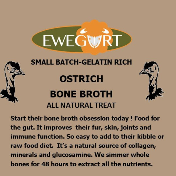 OSTRICH Bone Broth is great for pets with inflammation, joint pain, protein allergies & compromised auto-immune health